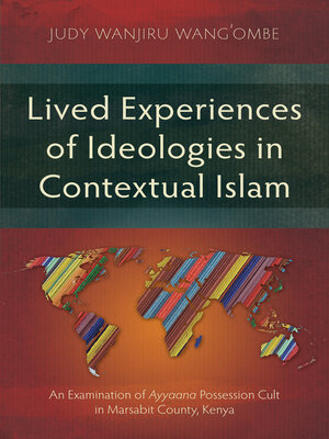 cover image of Lived Experiences of Ideologies in Contextual Islam